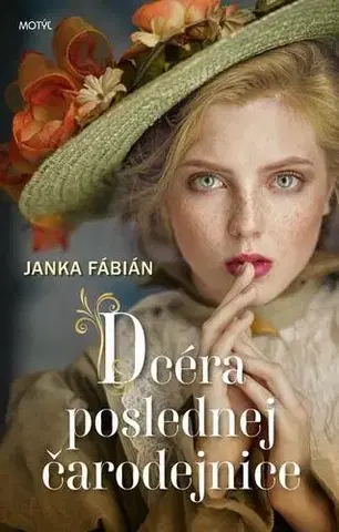 Romantická beletria Dcéra poslednej čarodejnice - Janka Fábián