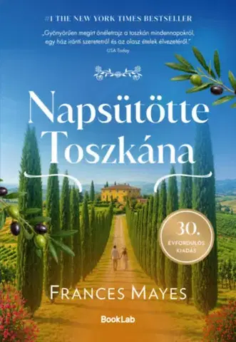 Svetová beletria Napsütötte Toszkána - (Különleges kiadás) - Frances Mayes
