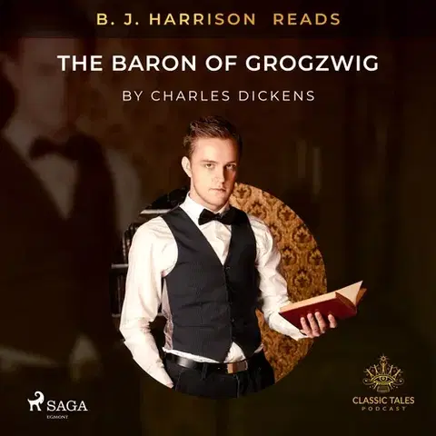Svetová beletria Saga Egmont B. J. Harrison Reads The Baron of Grogzwig (EN)