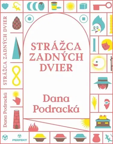 Rozprávky Strážca zadných dvier - Dana Podracká