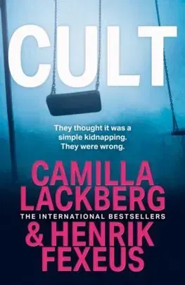 Detektívky, trilery, horory Cult - Camilla Läckberg,Fexeus Henrik