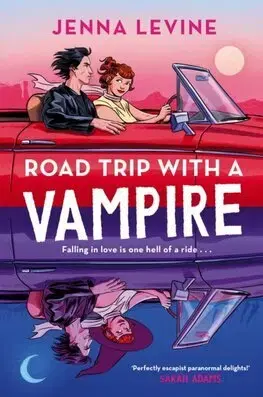 Sci-fi a fantasy Road Trip with a Vampire - Jenna Levine