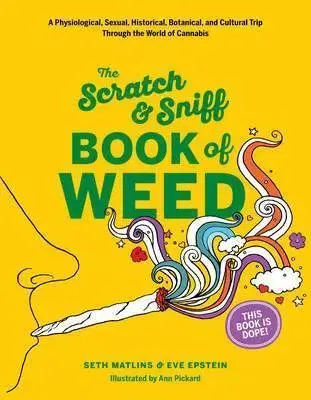 V cudzom jazyku Scratch & Sniff Book of Weed - Kolektív autorov,Ann Pickard