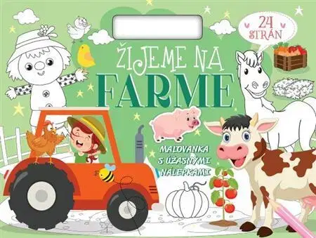 Nalepovačky, vystrihovačky, skladačky Žijeme na farme