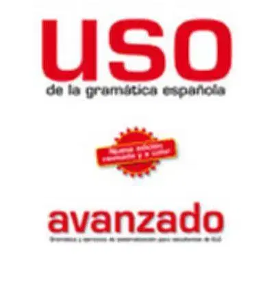 Učebnice a príručky USO De LA Gramatica Espanola Edition 2011 - Viúdez Francisca Castro