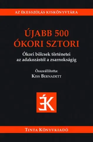 Starovek Újabb 500 ókori sztori