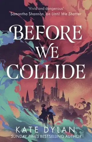 Sci-fi a fantasy Before We Collide - Kate Dylan