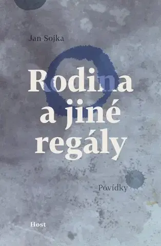 Česká beletria Rodina a jiné regály - Příběhy pod rouškou - Jan Sojka