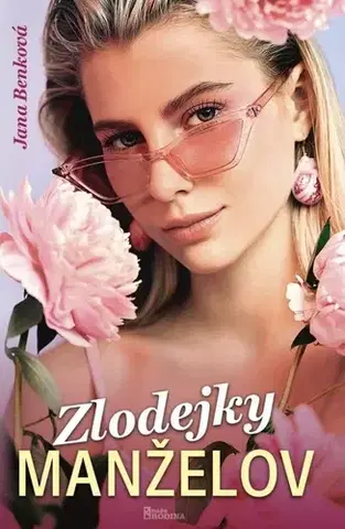 Slovenská beletria Zlodejky manželov - Jana Benková