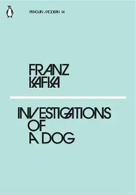Cudzojazyčná literatúra Investigations of a Dog - Franz Kafka