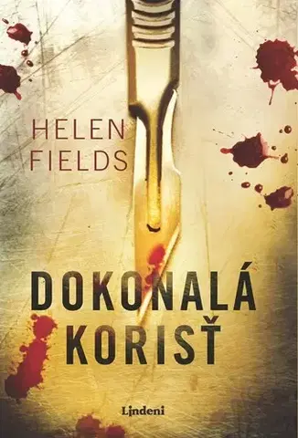 Detektívky, trilery, horory Dokonalá korisť - Helen Fieldsová,Miriam Ghaniová