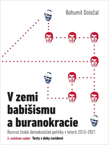Politológia V zemi babišismu a buranokracie, 2. vydání - Bohumil Doležal