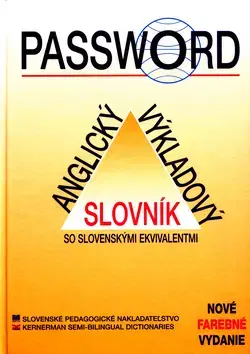 Slovníky Password - Anglický výkladový slovník so slovenskými ekvivalentmi -4.vydanie - Kolektív autorov