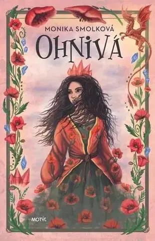 Romantická beletria Ohnivá - Monika Smolková