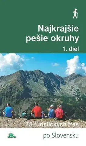 Geografia, mapy, sprievodcovia Najkrajšie pešie okruhy (1. diel) - Daniel Kollár