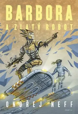 Fantasy, upíri Barbora a Zlatý robot - Ondřej Neff