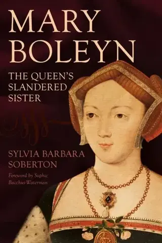 História Mary Boleyn - Sylvia Barbara Soberton