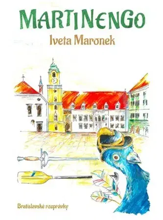 Pre deti a mládež - ostatné Martinengo - Iveta Maronek