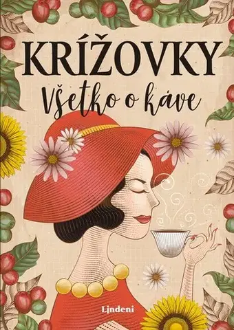 Krížovky, hádanky, hlavolamy Krížovky Všetko o káve, 2. vydanie - Anna Kolčiterová