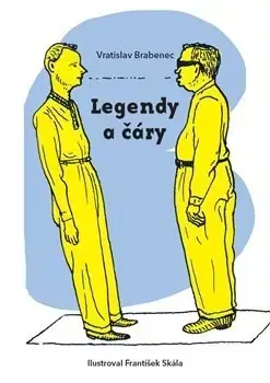 Česká beletria Legendy a čáry - Vratislav Brabenec