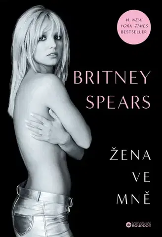 Biografie - ostatné Žena ve mně - Spears Britney