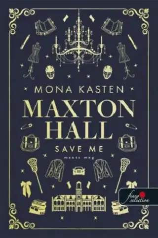 Young adults Save Me - Ments meg - Maxton Hall 1. - Mona Kasten