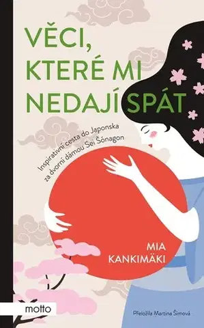 Svetová beletria Věci, které mi nedají spát - Mia Kankimäki,Martina Šímová