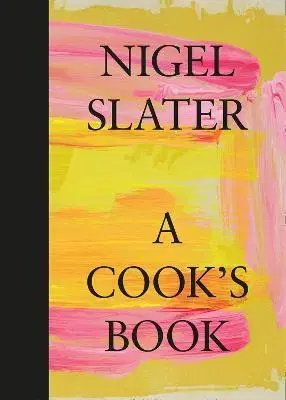 Osobnosti varia A Cook’s Book - Nigel Slater