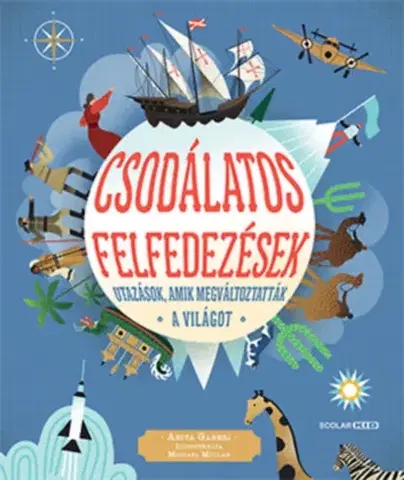 História Csodálatos felfedezések - Anita Ganeri