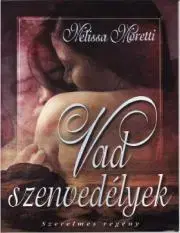 Romantická beletria Vad szenvedélyek - Melissa Moretti