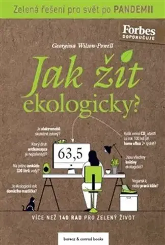 Ekológia, meteorológia, klimatológia Jak žít ekologicky? - Georgina Wilson-Powell