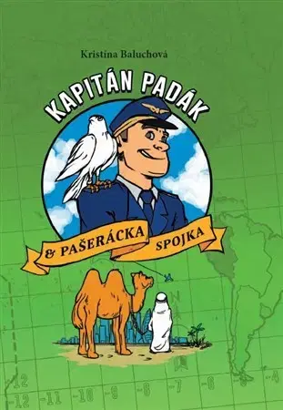 Dobrodružstvo, napätie, western Kapitán Padák - Pašerácka spojka - Kristína Baluchová