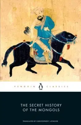 Svetové dejiny, dejiny štátov The Secret History of the Mongols