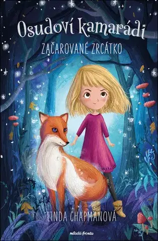 Fantasy, upíri Osudoví kamarádi - Začarované zrcátko - Linda Chapmanová
