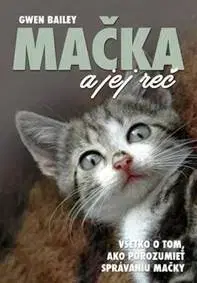 Mačky Mačka a jej reč - Gwen Bailey