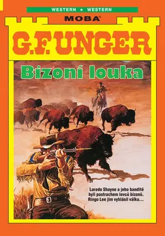 Detektívky, trilery, horory Bizoní louka - G. F. Unger