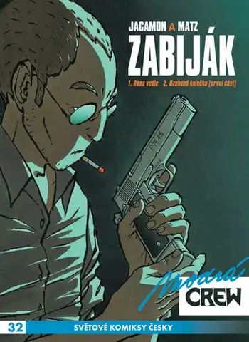Komiksy Modrá CREW 32: Zabiják 1 - Matz,Luc Jacamon