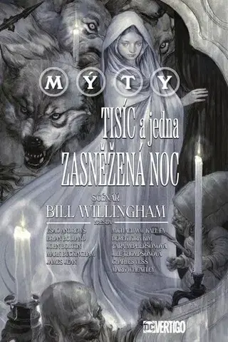Komiksy Mýty: Tisíc a jedna zasněžená noc - Bill Willingham,Ludovit Plata