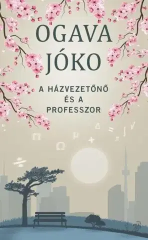 Svetová beletria A házvezetőnő és a professzor - Ogava Jóko