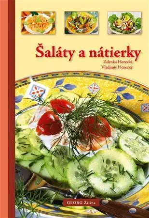 Kuchárky - ostatné Šaláty a nátierky - Zdena Horecká