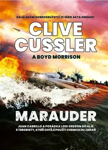 Detektívky, trilery, horory Marauder (CZ) - Boyd Morrison,Clive Cussler,Eva Kadlecová
