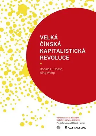 Ekonómia, Ekonomika Velká čínská kapitalistická revoluce - Ronald Coase