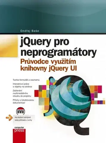 Programovanie, tvorba www stránok jQuery pro neprogramátory - Ondřej Baše