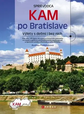 Slovensko a Česká republika Kam po Bratislave - Andrea Podzimková