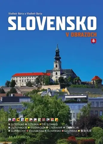 Encyklopédie, obrazové publikácie Slovensko v obrazoch - Vladimír Bárta