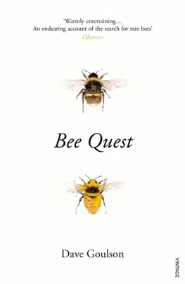 Biológia, fauna a flóra Bee Quest - Dave Goulson
