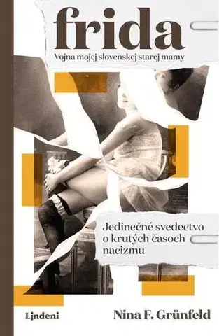 Skutočné príbehy Frida - Nina F. Grünfeld