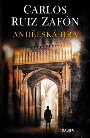 Romantická beletria Andělská hra - Carlos Ruiz Zafón