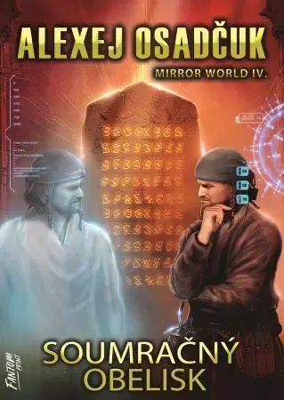 Sci-fi a fantasy Mirror World 4: Soumračný obelisk - Alexej Osadčuk