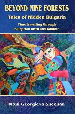 Beletria Beyond Nine Forests - Moni Georgieva Sheehan